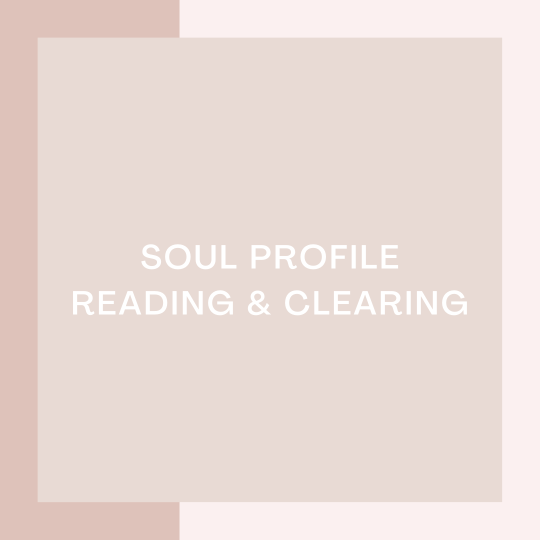 Soul Profile Reading & Clearing